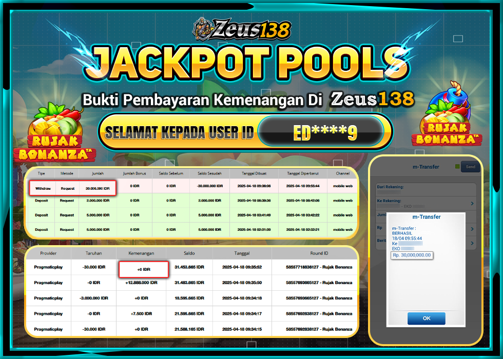 ZEUS138 RUJAK BONANZA  Rp.30.000.000,- LUNAS